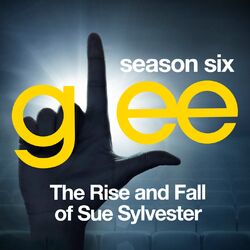 Cover of Glee: The Music, The Rise and Fall of Sue Sylvester