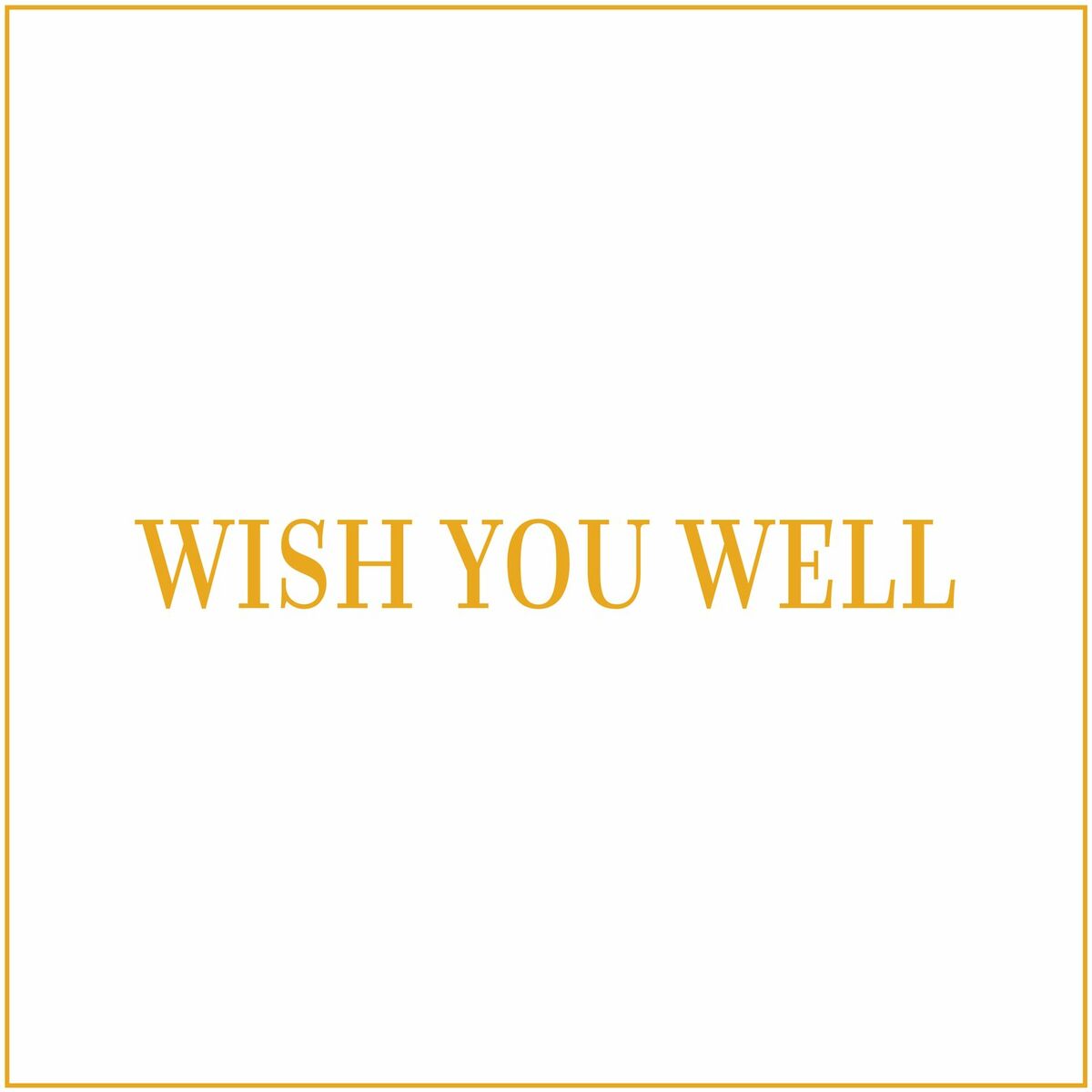 Album cover of Wish You Well
