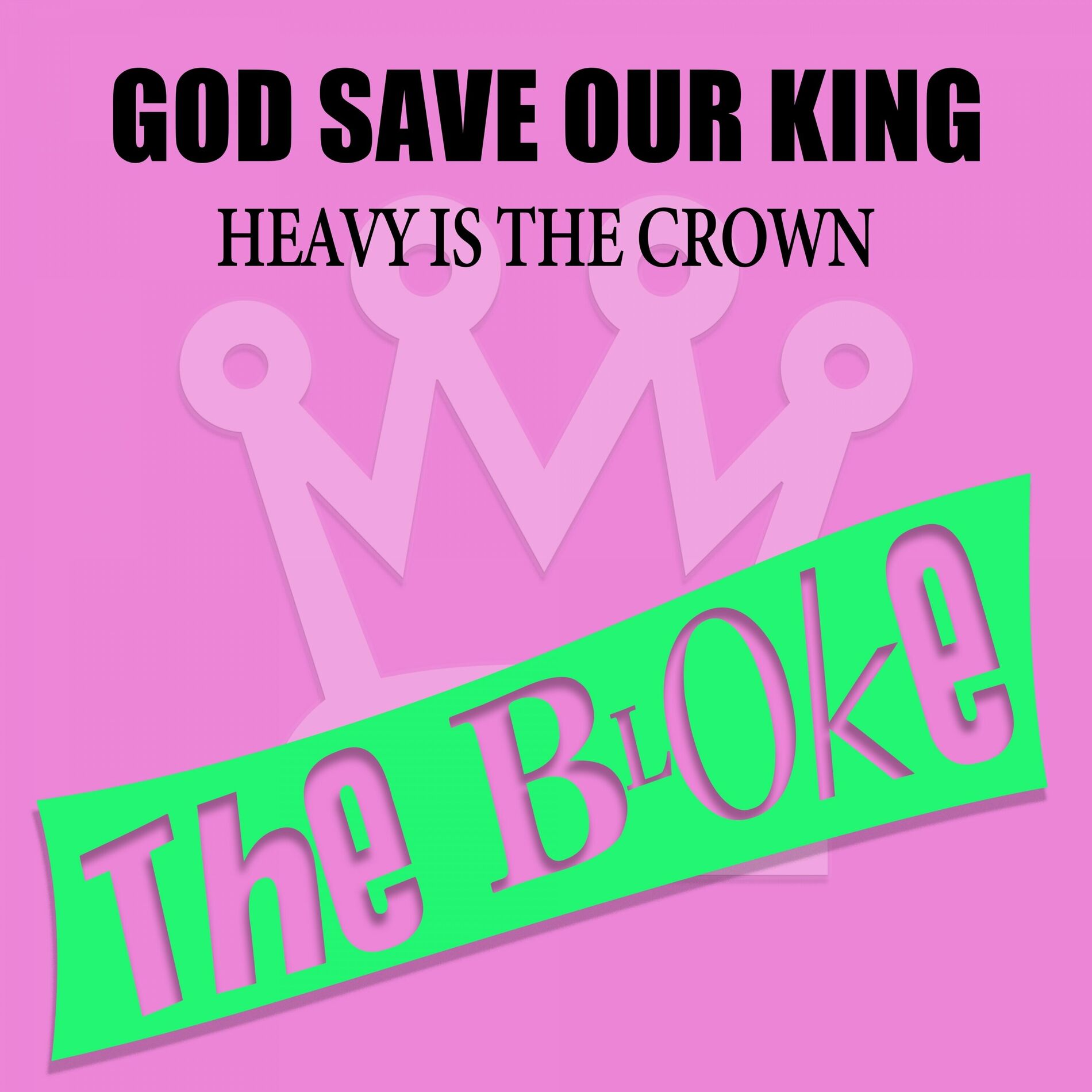 Album cover of God Save Our King
