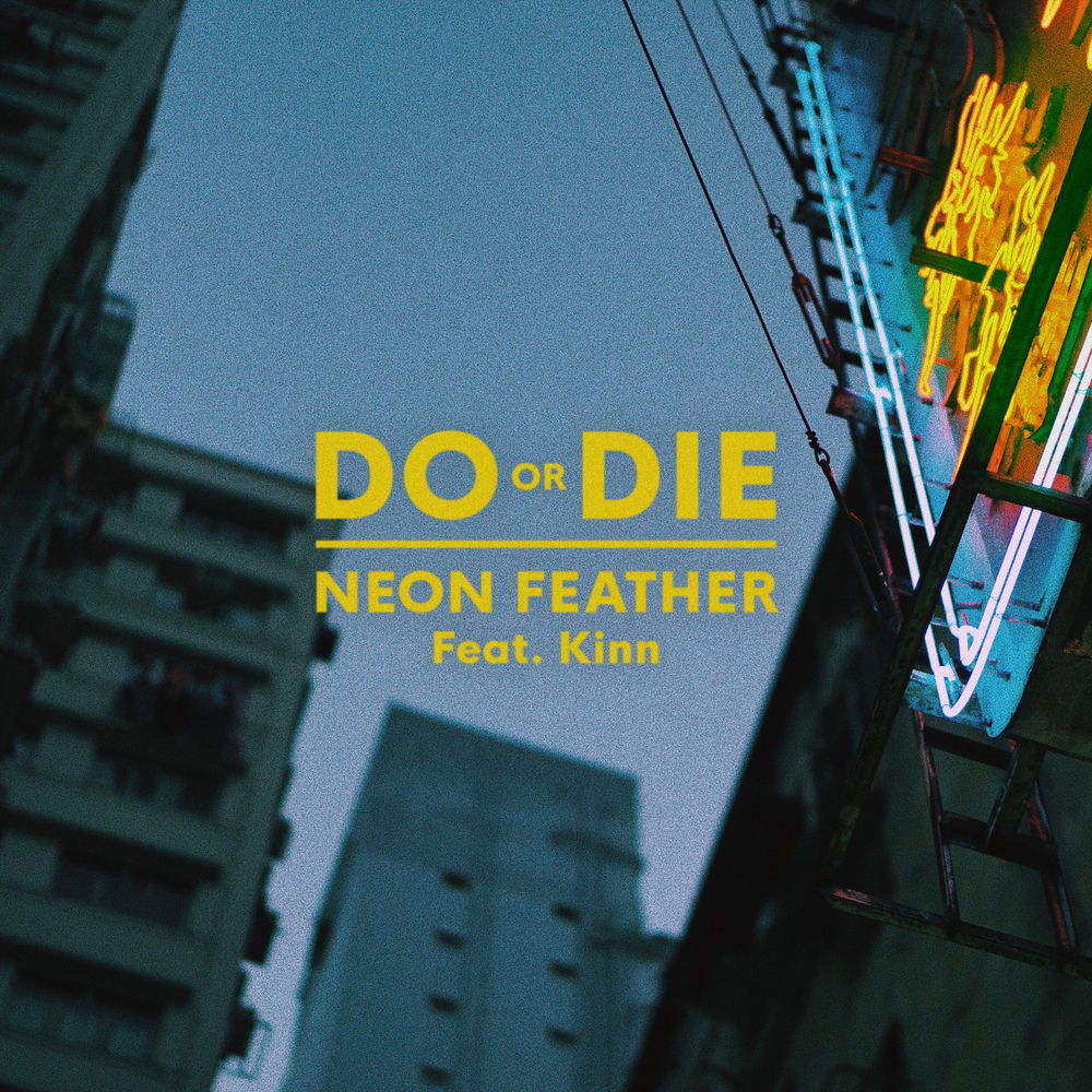 Neon Feather – Do or Die borító