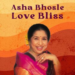 Cover of Asha Bhosle Love Bliss