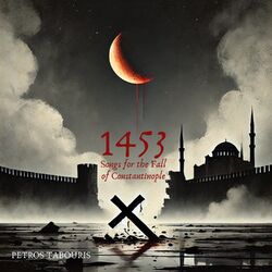 Cover of 1453: Songs for the Fall of Constantinople