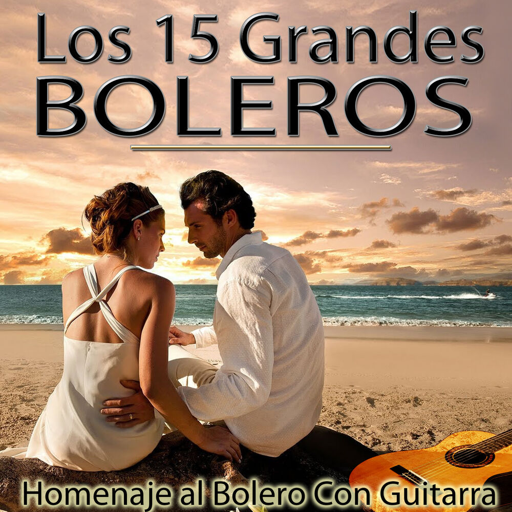 Picture of Los 15 Grandes Boleros. Homenaje al Bolero Con Guitarra