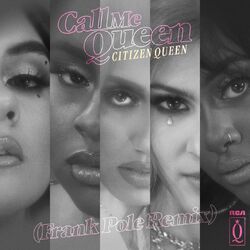 Cover of Call Me Queen (Frank Pole Remix)