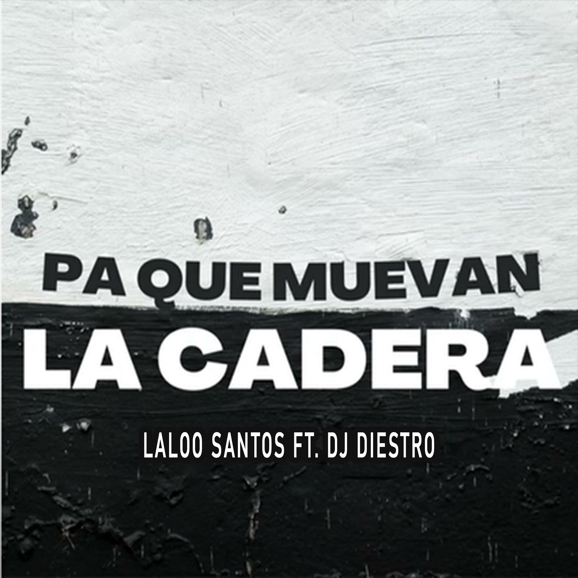 Album cover of PA QUE MUEVAN LAS CADERAS (feat. Laloo Santos)