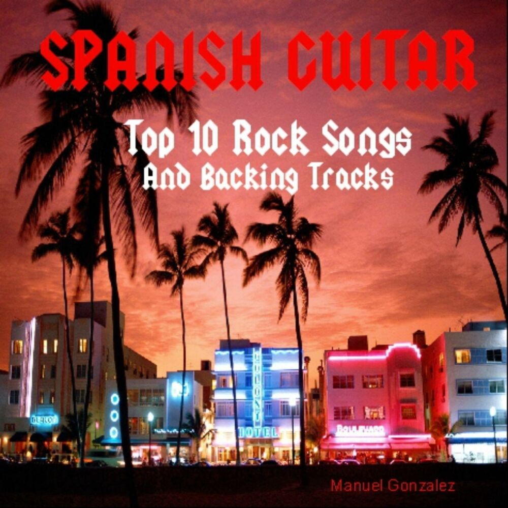 Picture of Spanish Guitar: Top 10 Rock Songs and Backing Tracks