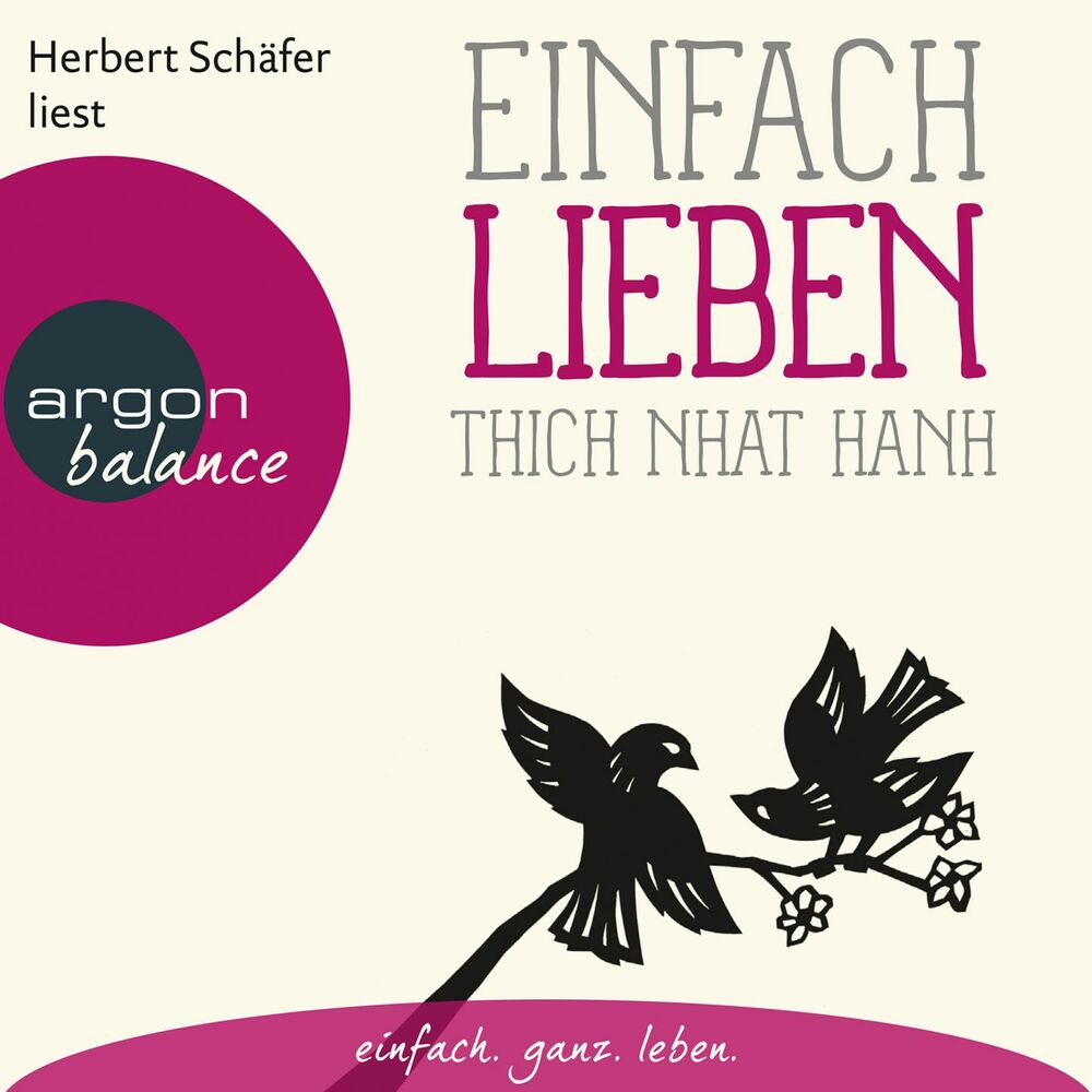 Picture of Einfach lieben - Basics der Achtsamkeit (Ungekürzte Lesung)