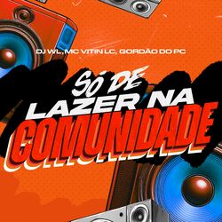 Cover of So de Lazer na Comunidade