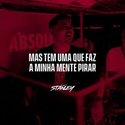 Cover of Mas Tem Uma Que Faz a Minha Mente Pirar