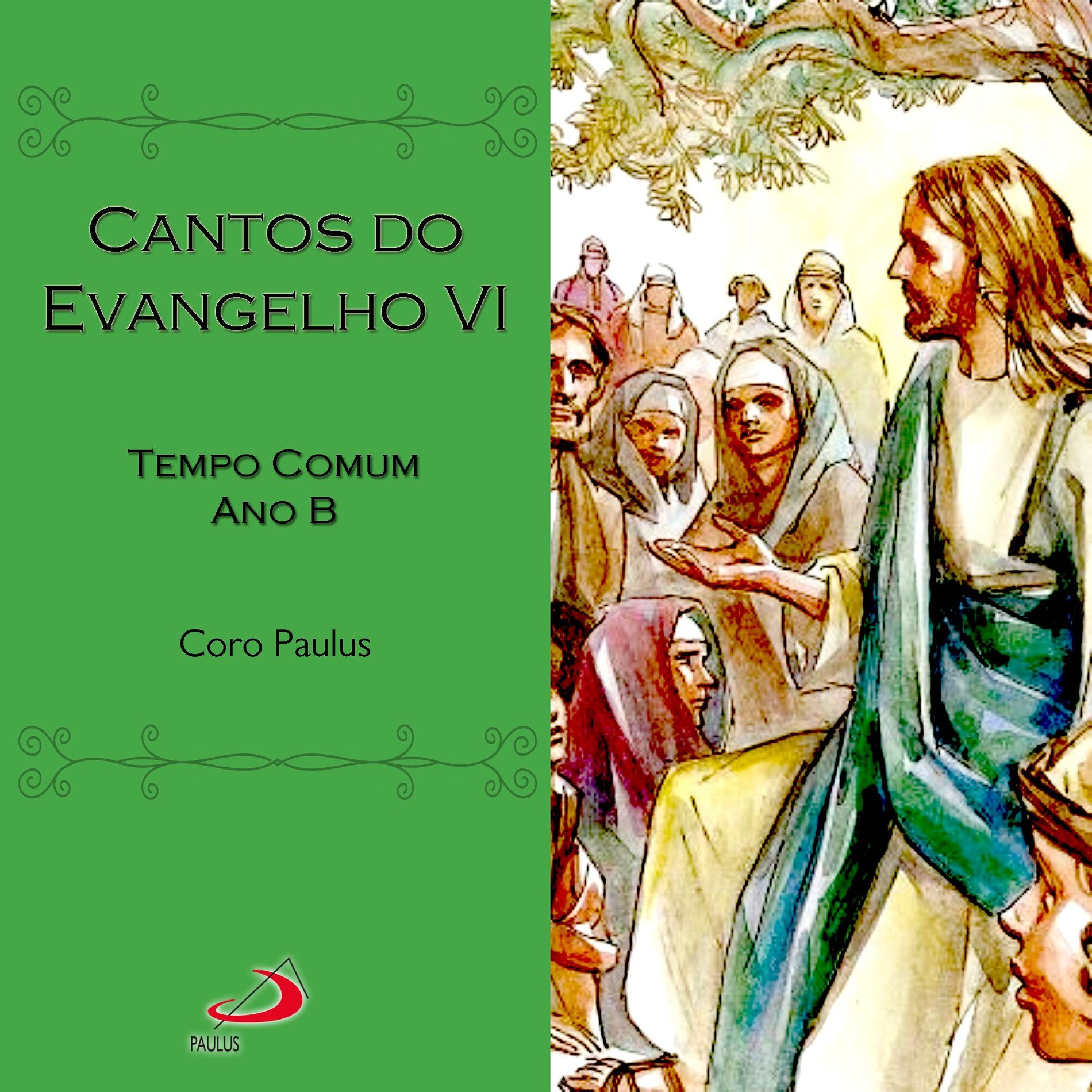 Album cover of Cantos do Evangelho, Vol. 6 (Tempo Comum Ano B)