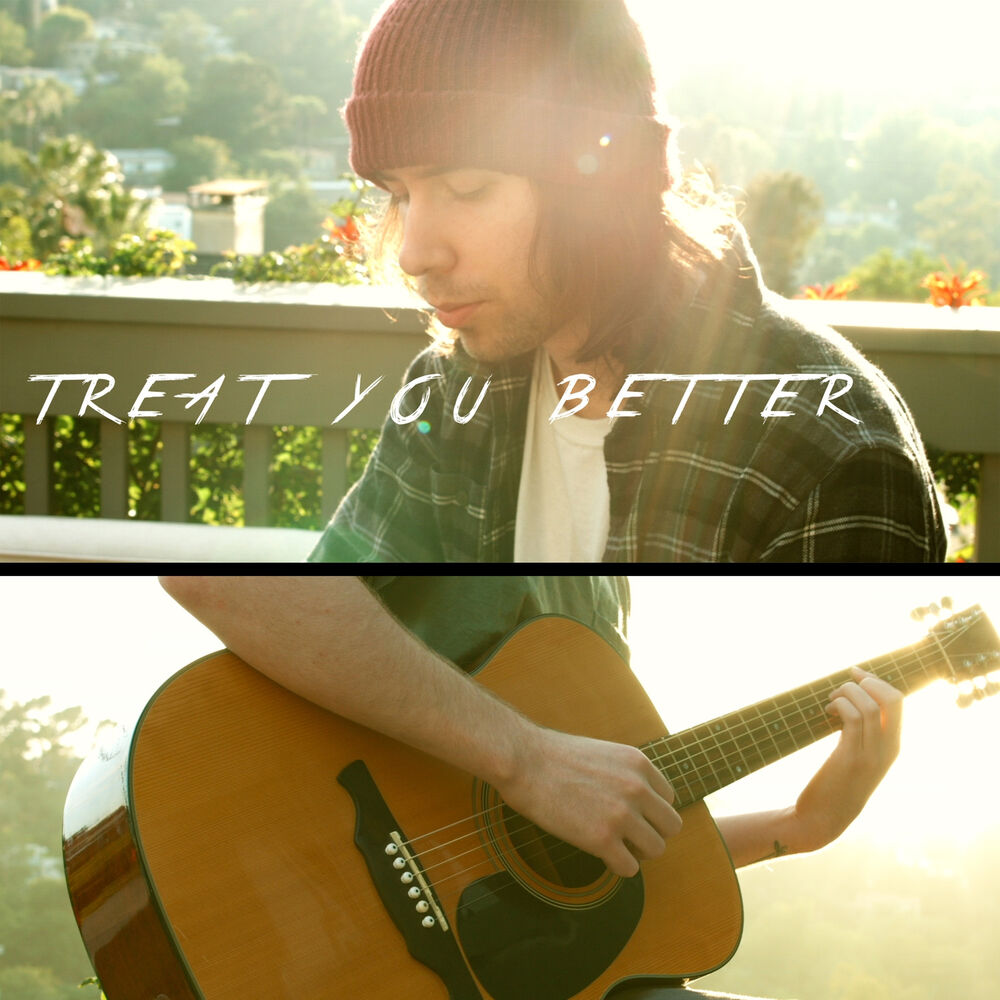 Picture of Treat You Better