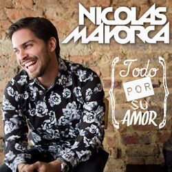 Todo Por Su Amor (Album Version)