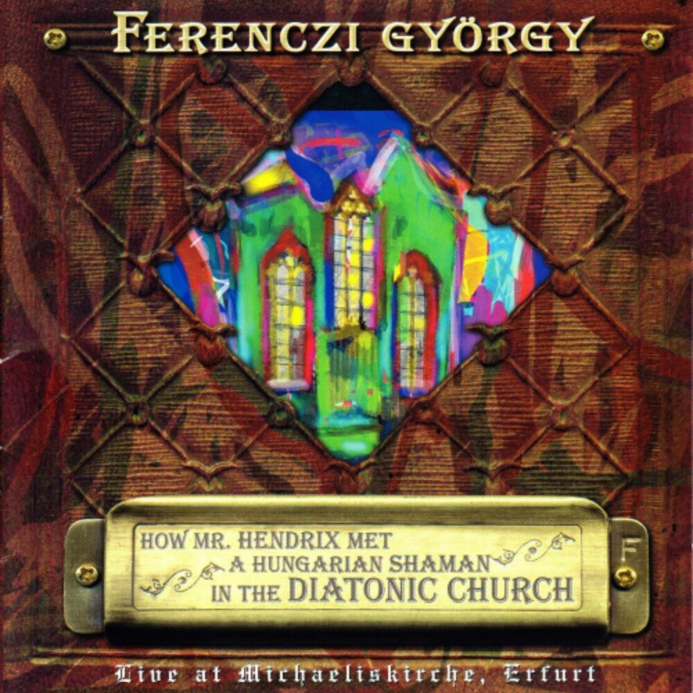 Picture of How Mr. Hendrix Met a Hungarian Shaman in the Diatonic Church