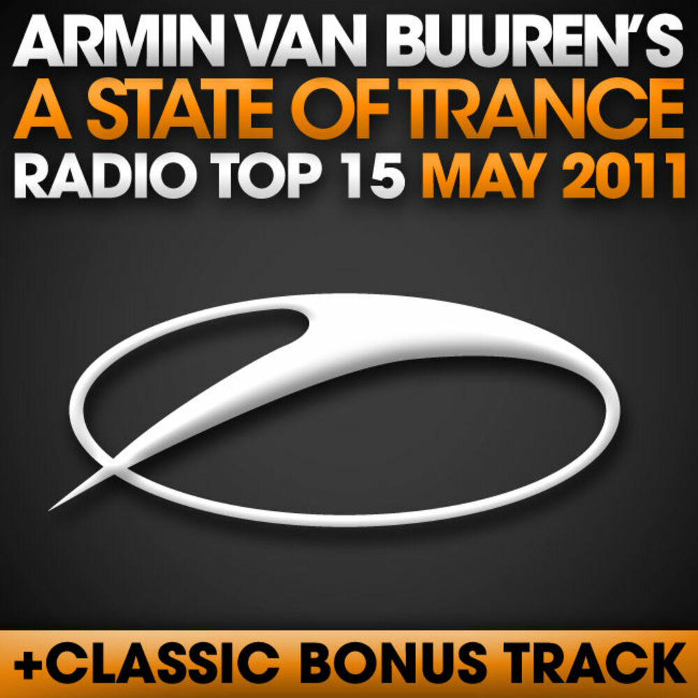 Picture of A State Of Trance Radio Top 15 - May 2011 (Including Classic Bonus Track)