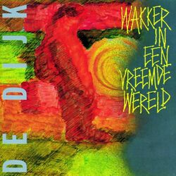 Cover of Wakker In Een Vreemde Wereld