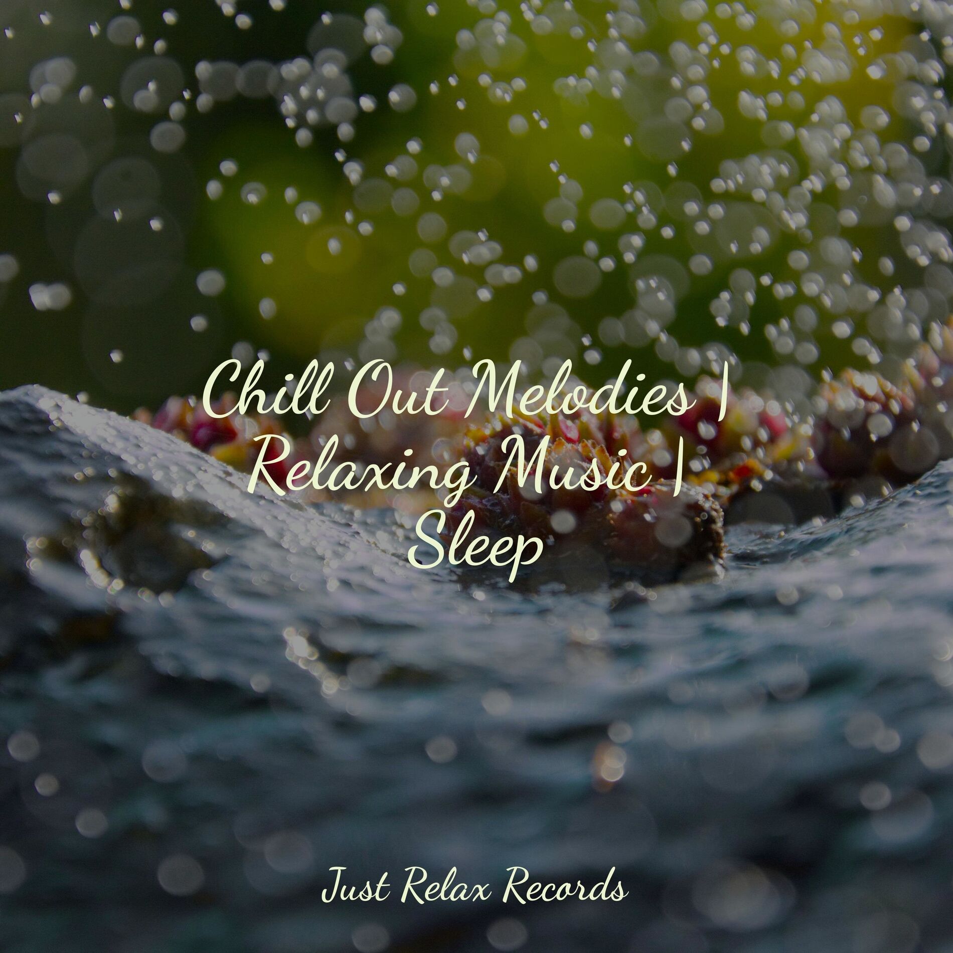 Album cover of Chill Out Melodies | Relaxing Music | Sleep