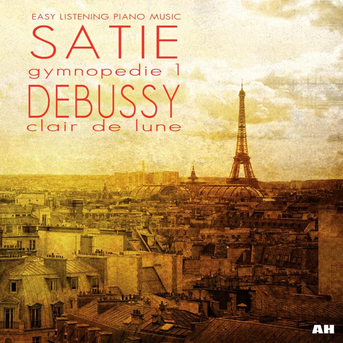 Album picture of Eric Satie: Gymnopedie, Claude Debussy: Clair De Lune and Other Easy Listening Piano Music