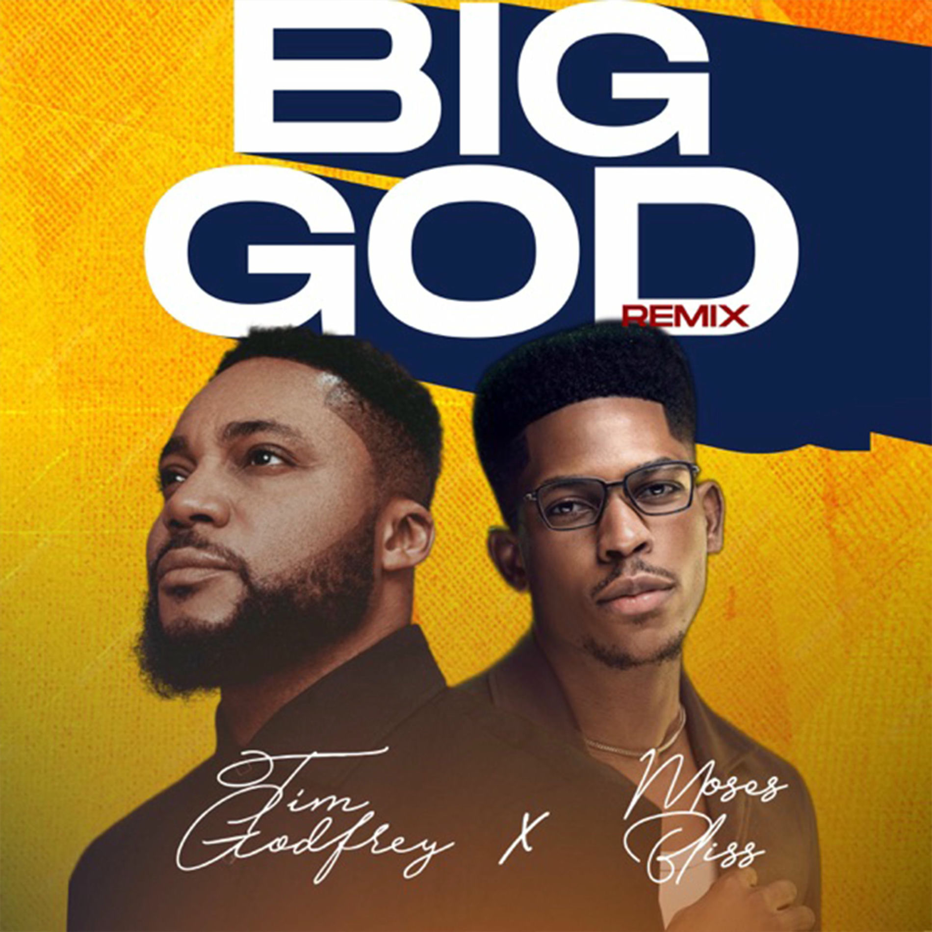 Album cover of Big God Remix by Tim Godfrey ft Moses Bliss