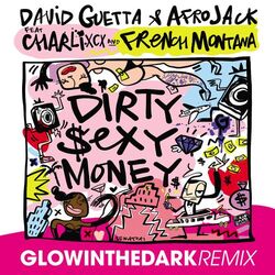 Cover of Dirty Sexy Money (feat. Charli XCX & French Montana) (GLOWINTHEDARK Remix)
