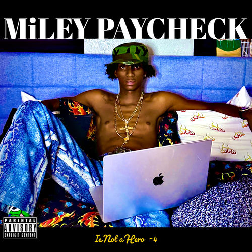 Miley Paycheck Is not A Hero 4 artwork