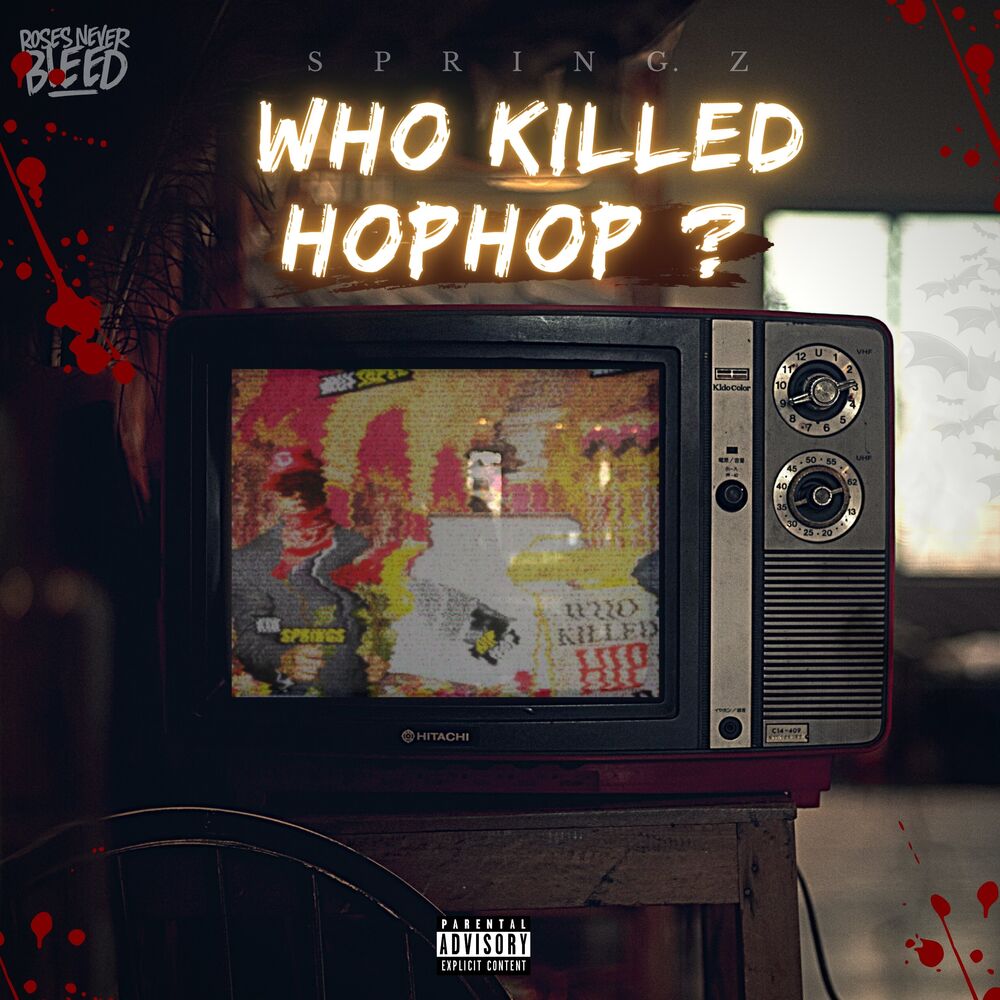 Picture of Who Killed Hip Hop ?