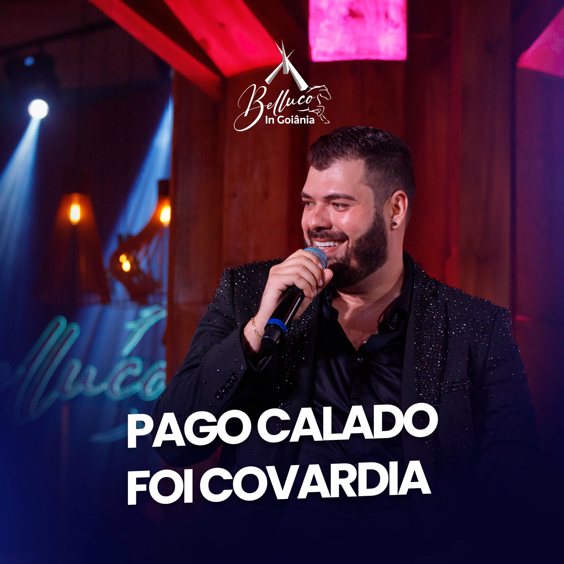Album cover of Pago Calado / Foi Covardia (Belluco In Goiânia) (Ao Vivo)