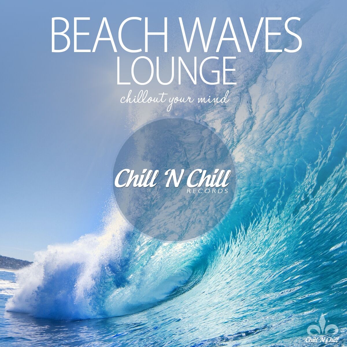 Album cover of Beach Waves Lounge (Chillout Your Mind)