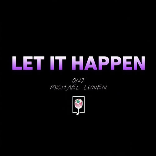 Let It Happen (feat. Michael Lunen)