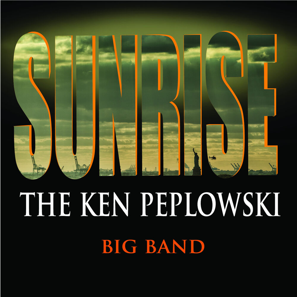 Picture of Sunrise: The Ken Peplowski Big Band