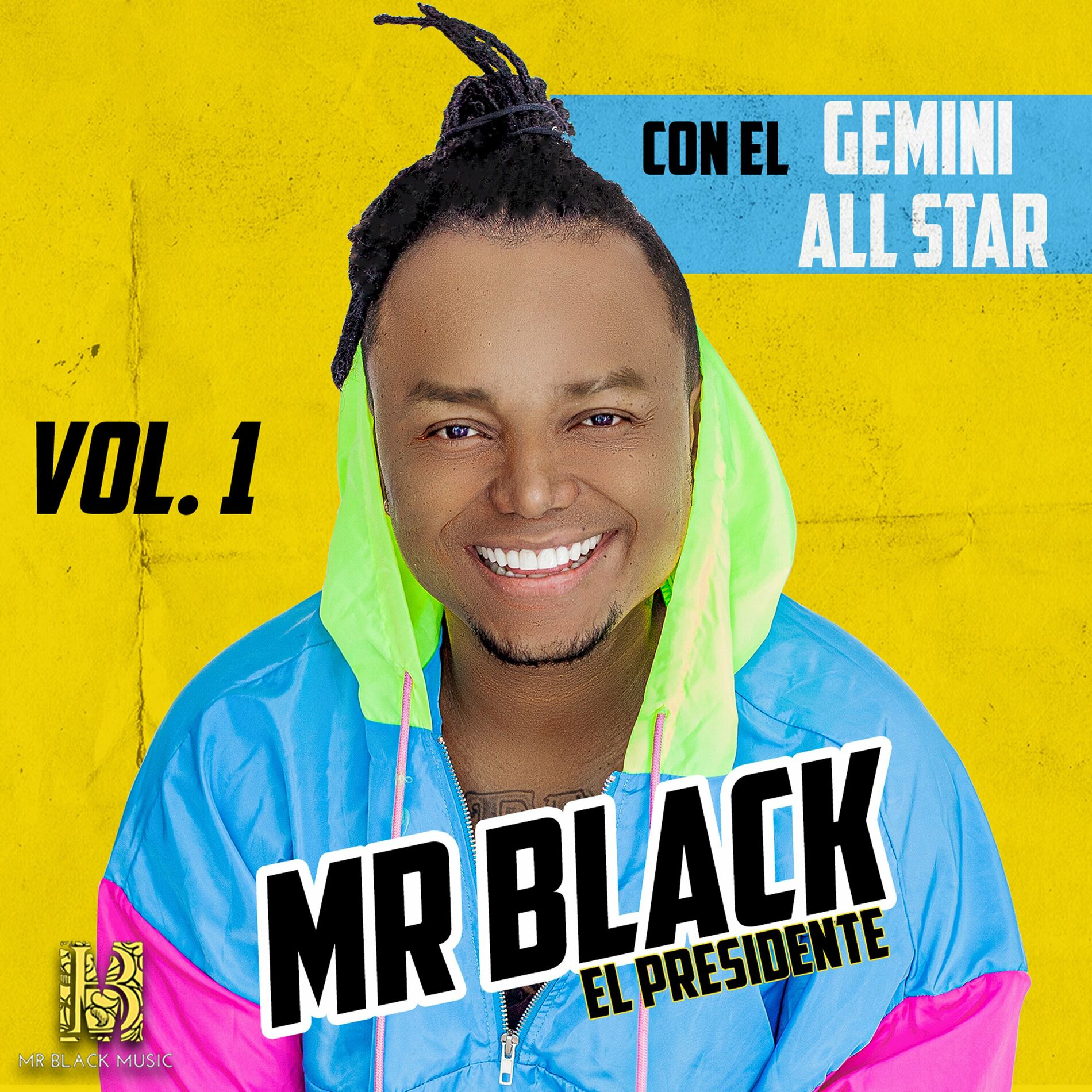 Album cover of Mr Black El Presidente Con El Gemini All Star, Vol. 1