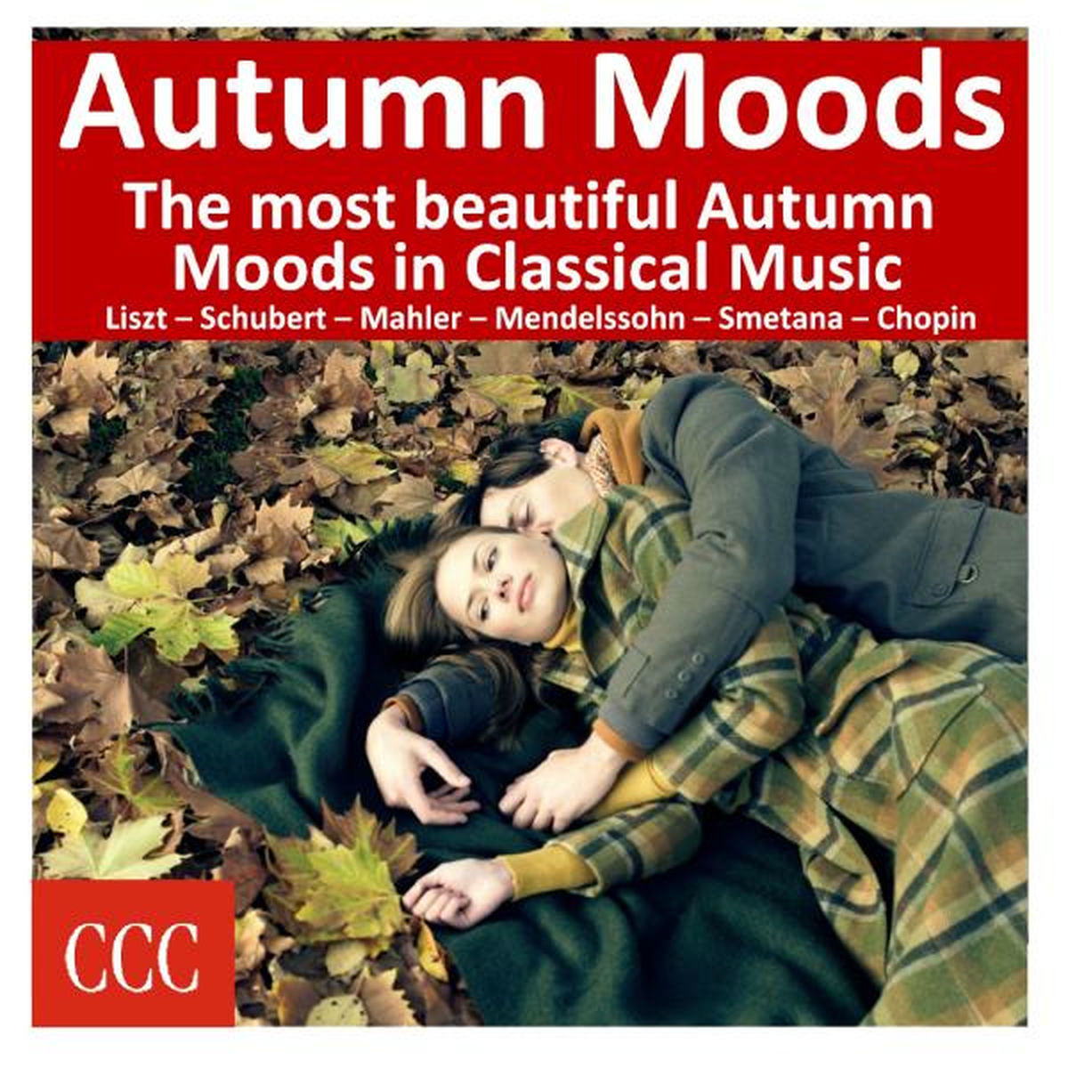 Album cover of Autumn Moods (The Most Beautiful Autumn Moods in Classical Music)