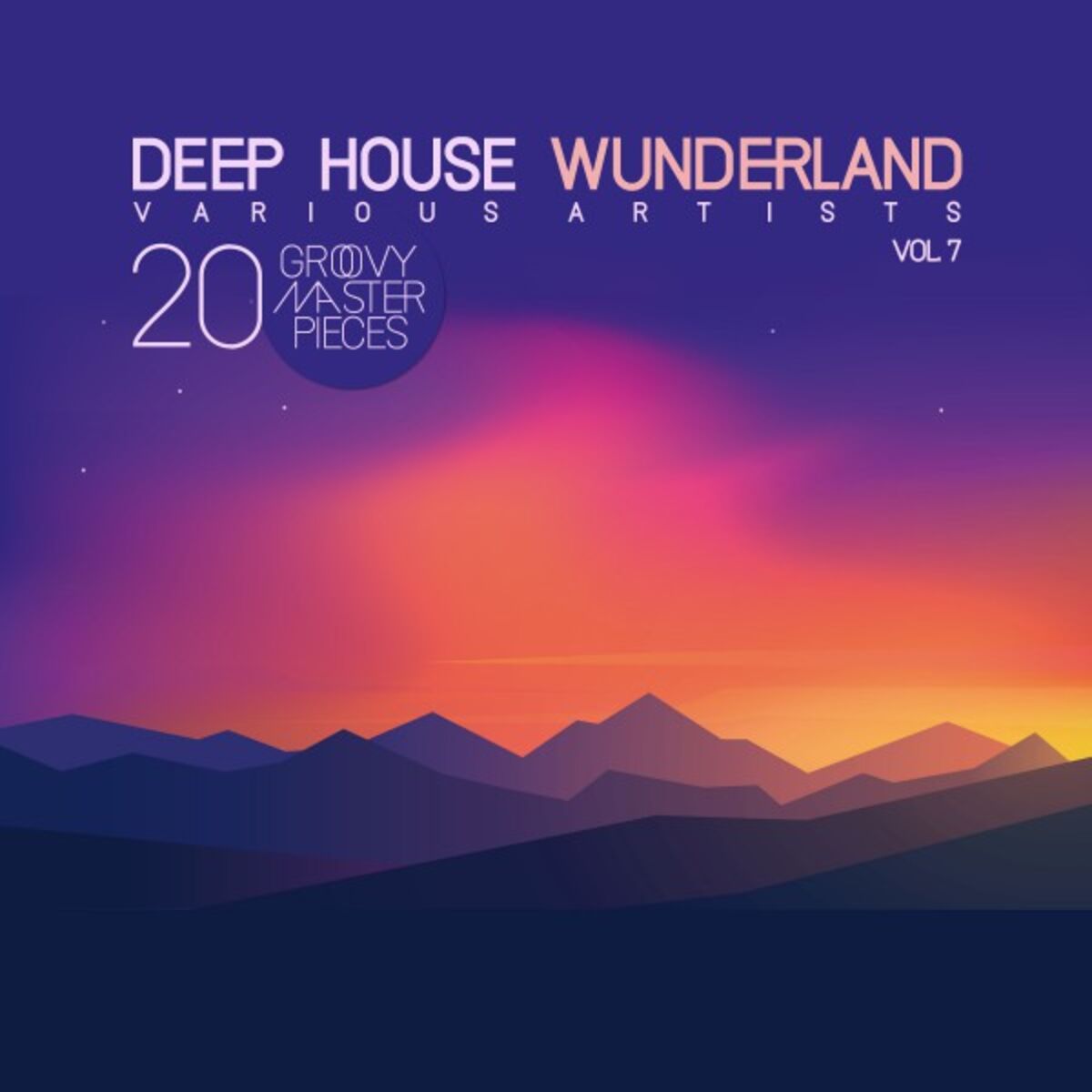 Album cover of Deep House Wunderland, Vol. 7 (20 Groovy Master Pieces)