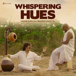 Cover of Whispering Hues (feat. Rajhesh Vaidhya)