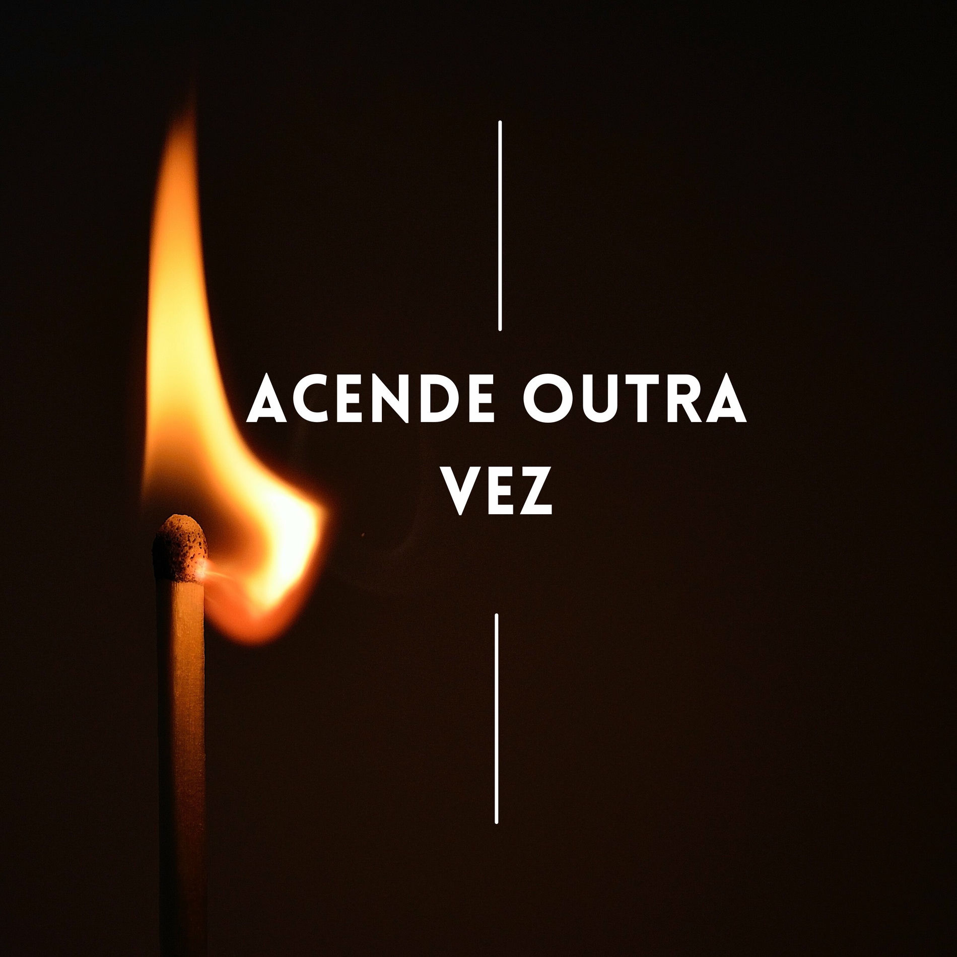 Album cover of Acende Outra Vez