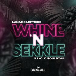 Cover of Whine N Sekkle