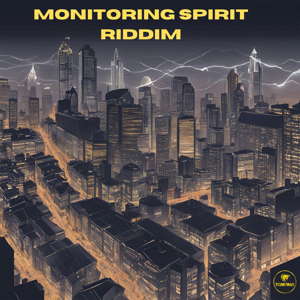 Monitoring Spirit Riddim
