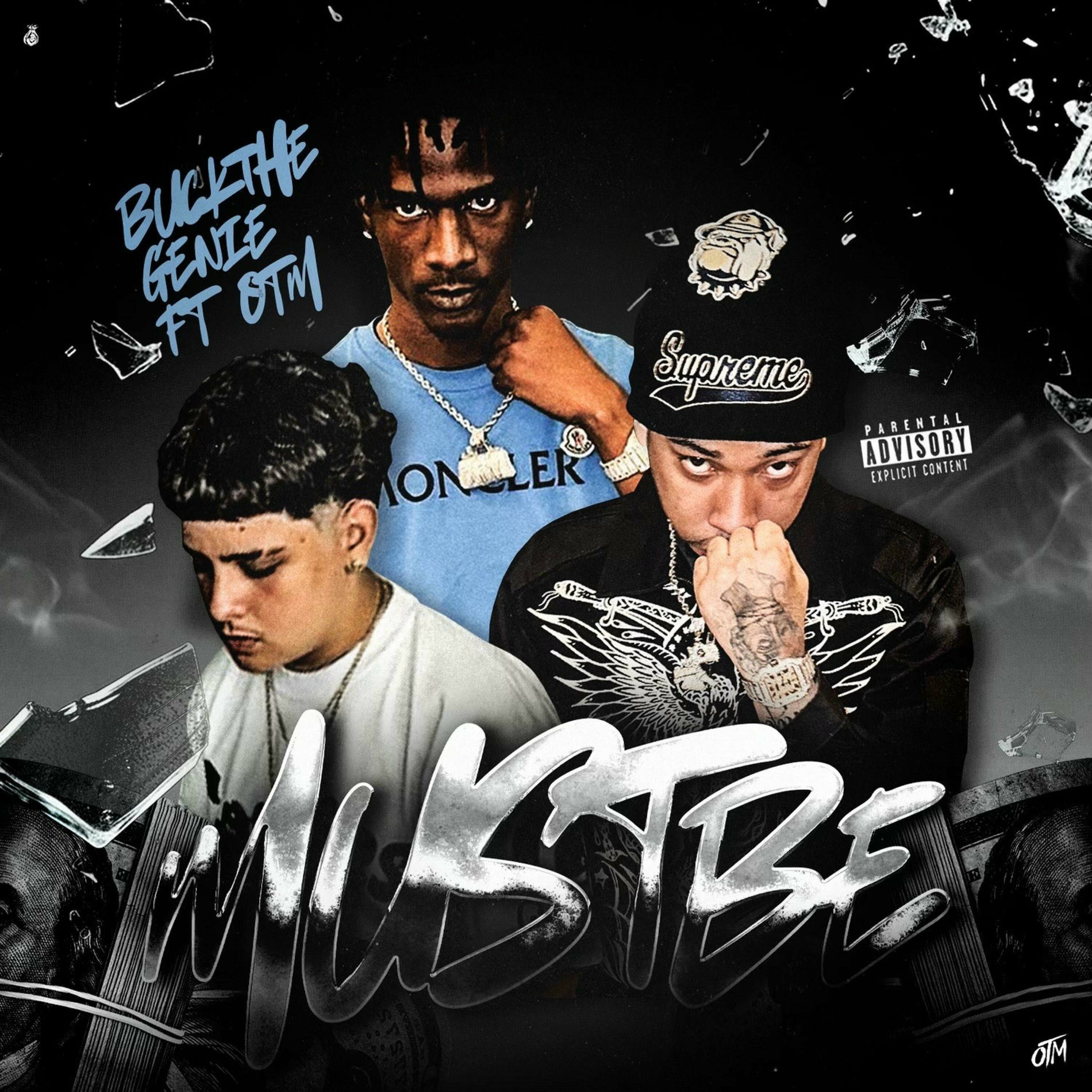 Album cover of Must Be (feat. OTM)