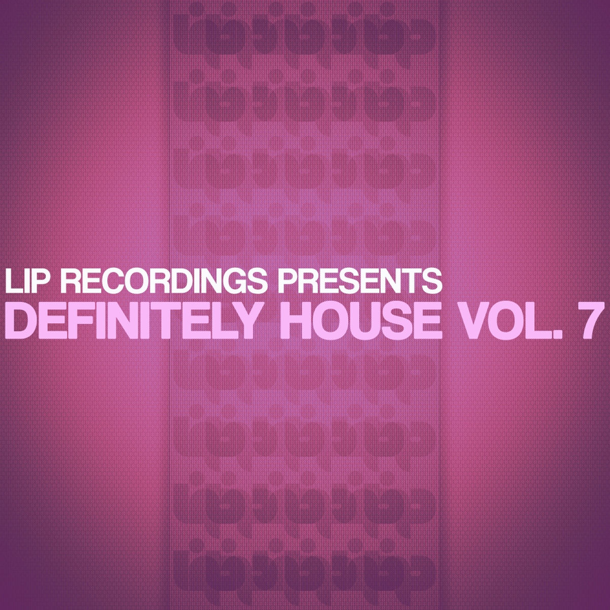Album cover of Definitely House, Vol. 7