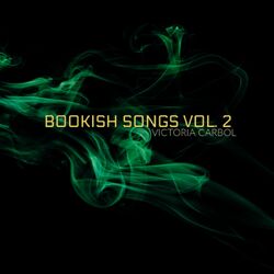 Bookish Songs, Vol. 2