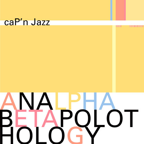 caP'n Jazz/Analphabetapolothology/廃盤CD Cap'n Jazz - Analphabetapolothology | Deezer