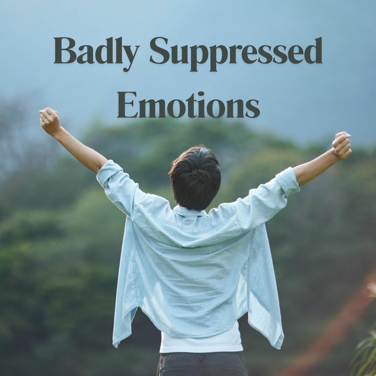 Album cover of Badly Suppressed Emotions