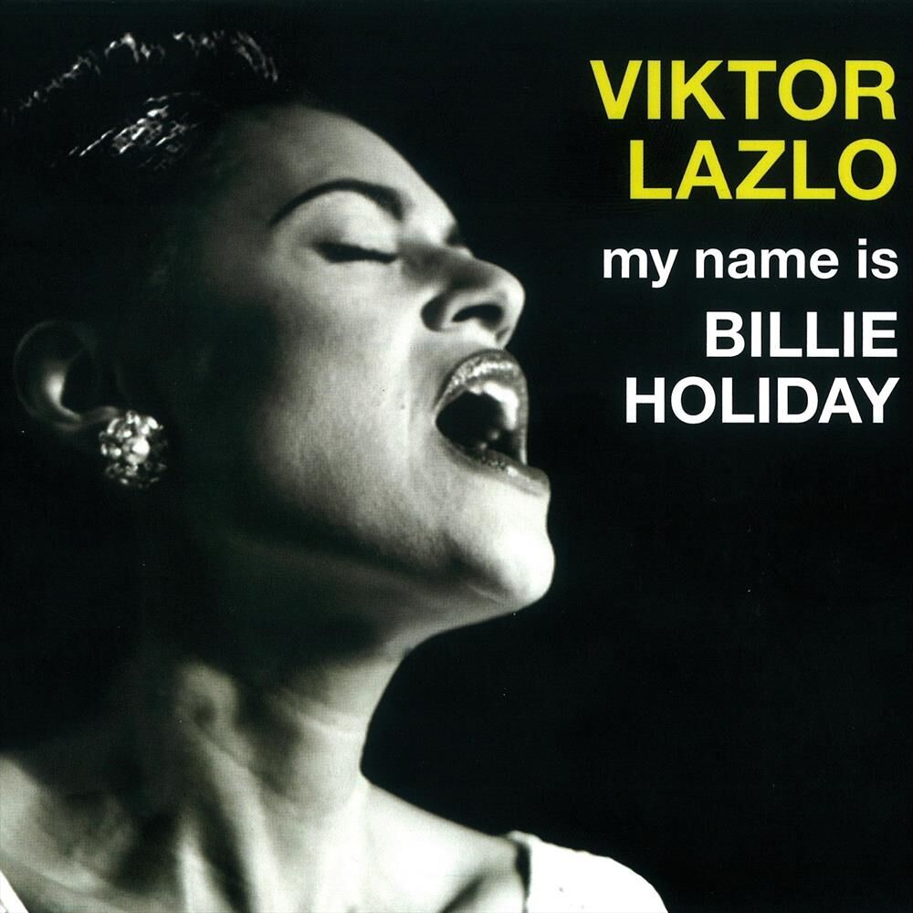Picture of My Name Is Billie Holiday (feat. Michel Bisceglia, Nicolas Kummert, Werner Lauscher & Marc Léhan)