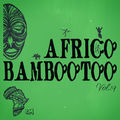 Africo Bambootoo, Vol.19