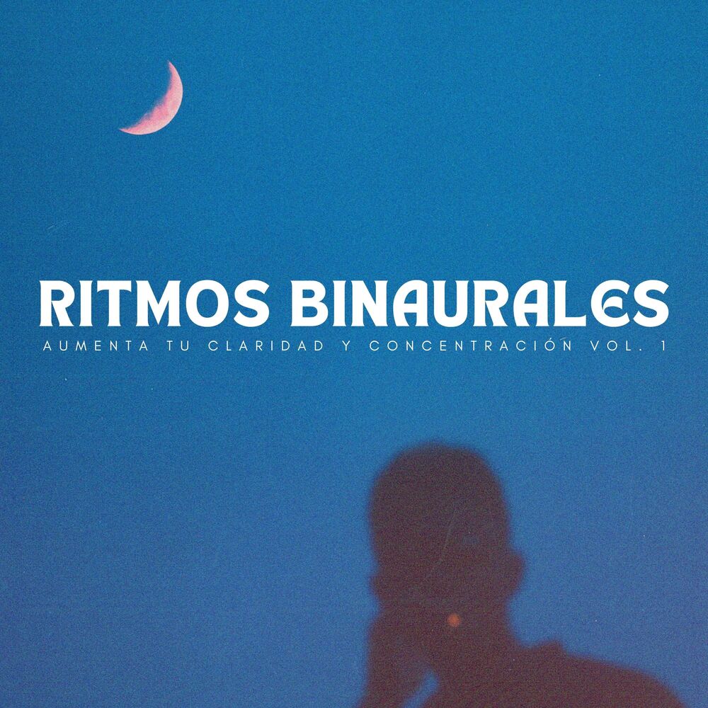 Picture of Ritmos Binaurales: Aumenta Tu Claridad Y Concentración Vol. 1