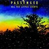 PASSENGER 10 - Let Her Go