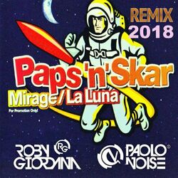 Mirage (La luna) (Roby Giordana & Paolo Noise Remix)