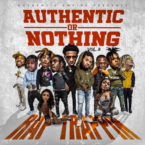 DoughBoy D - AUTHENTIC EMPIRE PRESENTS AUTHENTIC OR NOTHING VOLUME