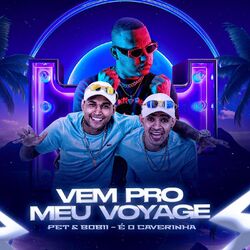 Vem pro Meu Voyage