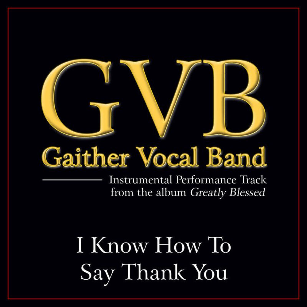 I Know How To Say Thank You (Performance Tracks) cover