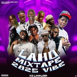 Laho Mixtape 2025 Vibe (Mixtape)
